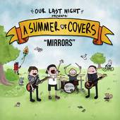 Our Last Night : Mirrors